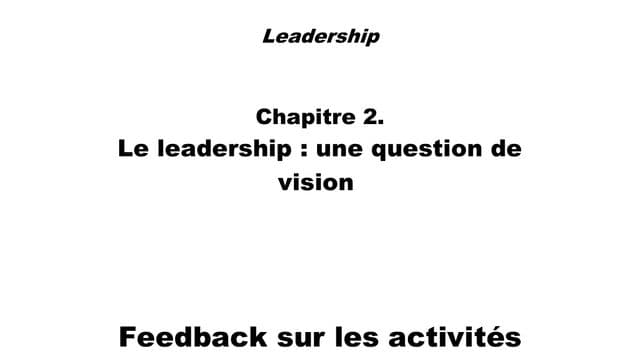 Mastère Professionnel en Optimisation et Modernisation de l’Entreprise - Leadership: Une Question de Vision