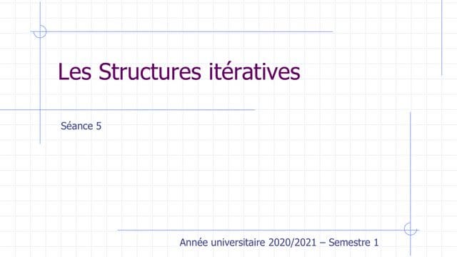 Les Structures itératives
