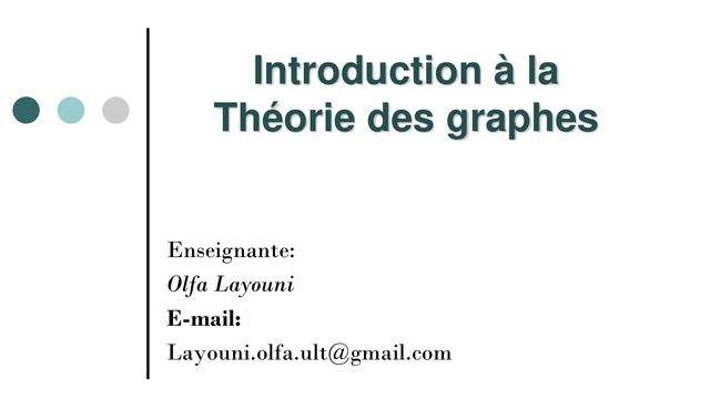 Introduction à la Théorie des graphes